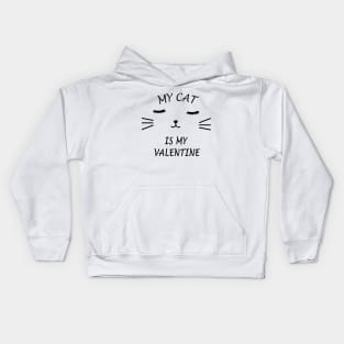 My Cat Is My Valentine Kids Hoodie